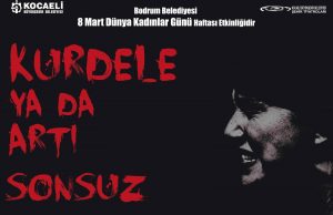 BODRUM’DA “8 MART” ETKİNLİKLERİ