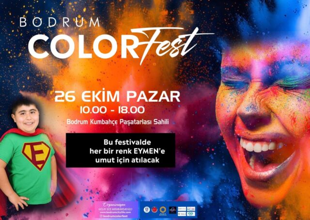 Renkler İyilik İçin Atılacak- Bodrum Color Fest, Eymen’e Umut Olmak İçin Düzenleniyor
