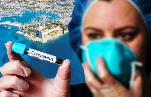 KORONAVİRÜS BODRUM’DA MI?